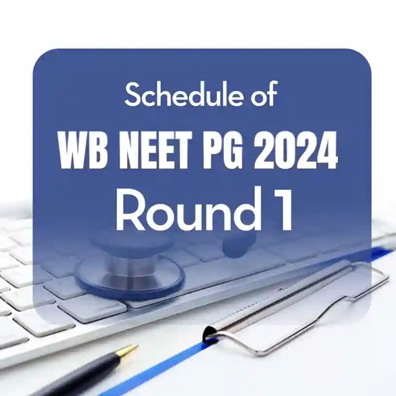 West Bengal NEET PG Counseling 2024: Important Dates and Round 1 Counseling Details